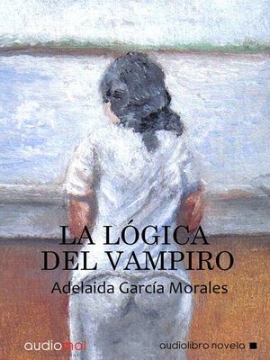 cover image of La lógica del vampiro